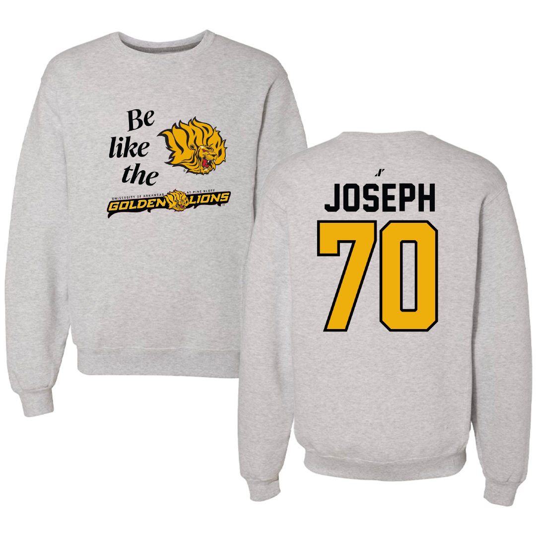 University of Arkansas-Pine Bluff Football Light Gray Be Like Us Crewneck - #70 Charles Joseph