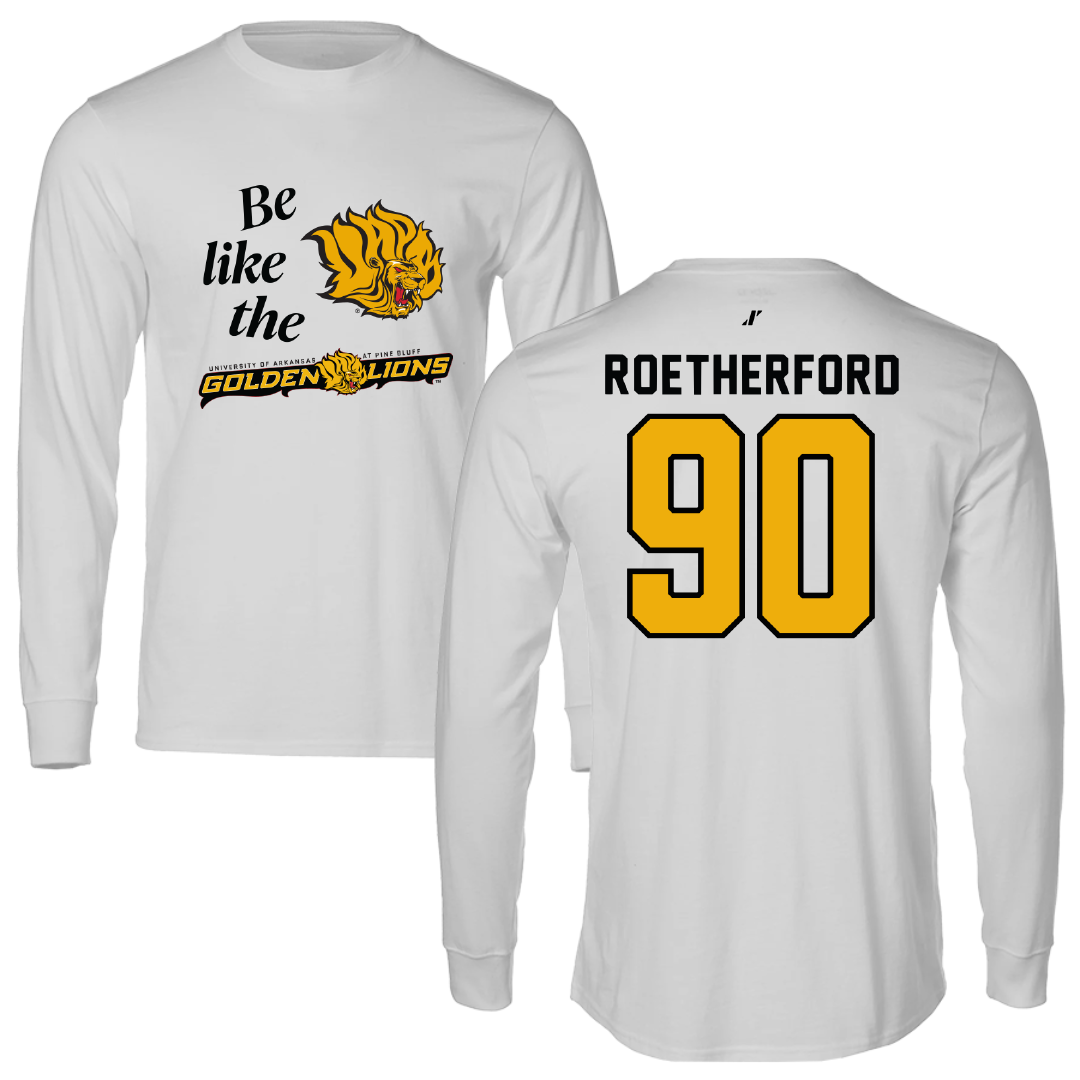 University of Arkansas-Pine Bluff Football Light Gray Be Like Us Long Sleeve - #90 Cameron Roetherford