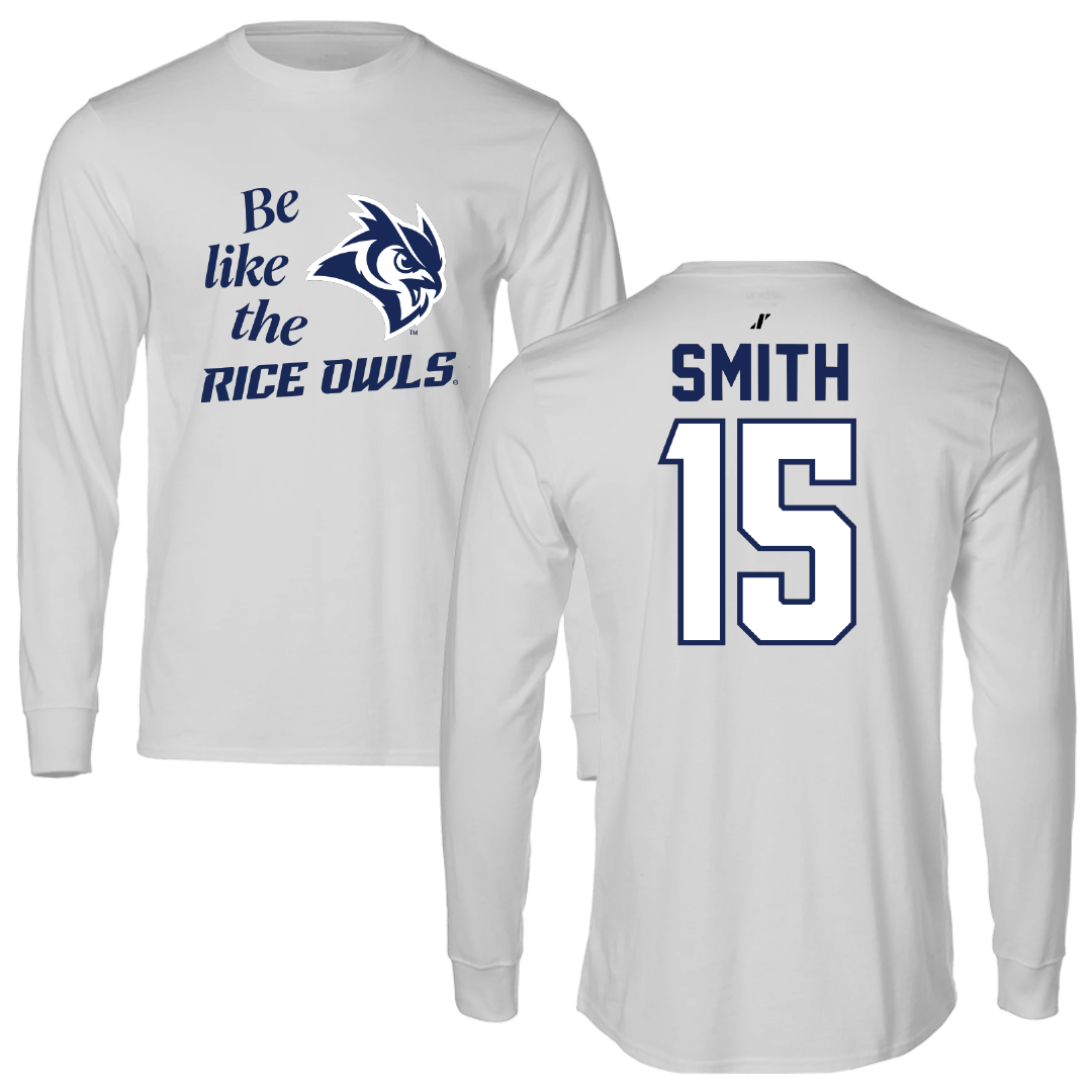 Rice University Baseball Light Gray Be Like Us Long Sleeve - #15 Luke Smith