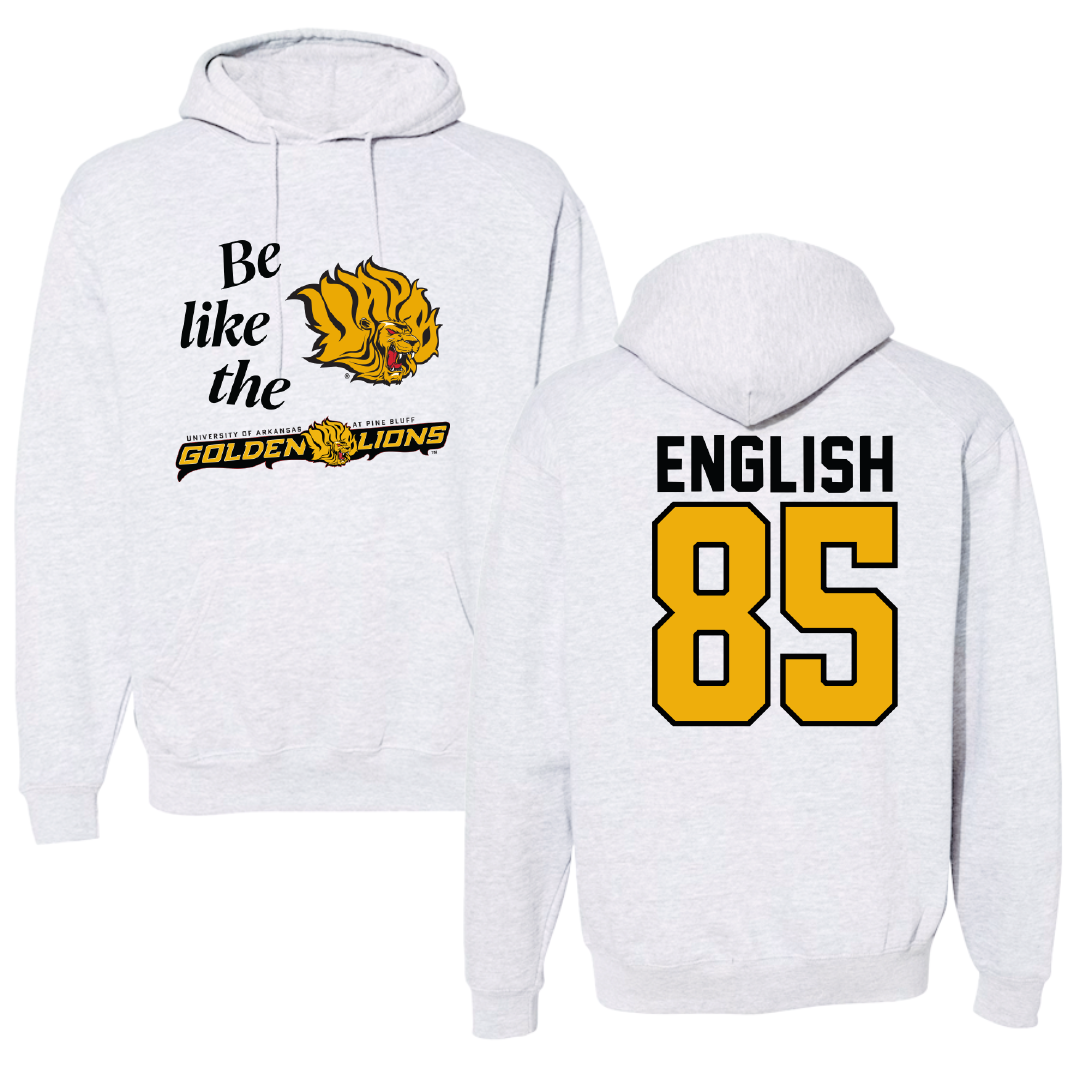 University of Arkansas-Pine Bluff Football Light Gray Be Like Us Hoodie - #85 Kevin English
