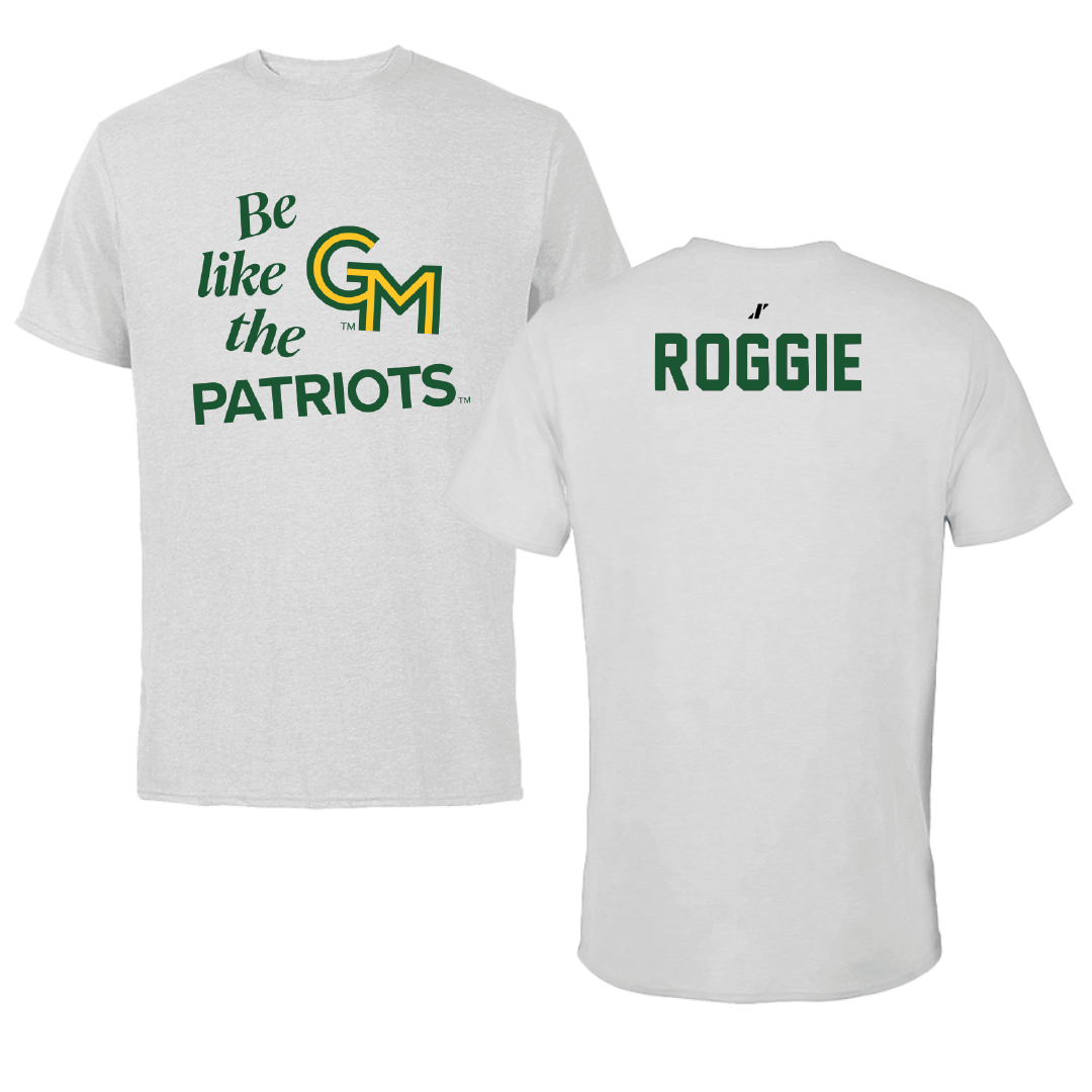 George Mason University Wrestling Light Gray Be Like Us Performance Tee - Cale Roggie