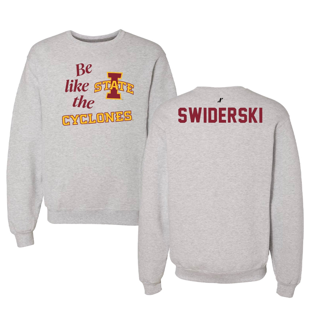 Iowa State University Wrestling Light Gray Be Like Us Crewneck - Casey Swiderski