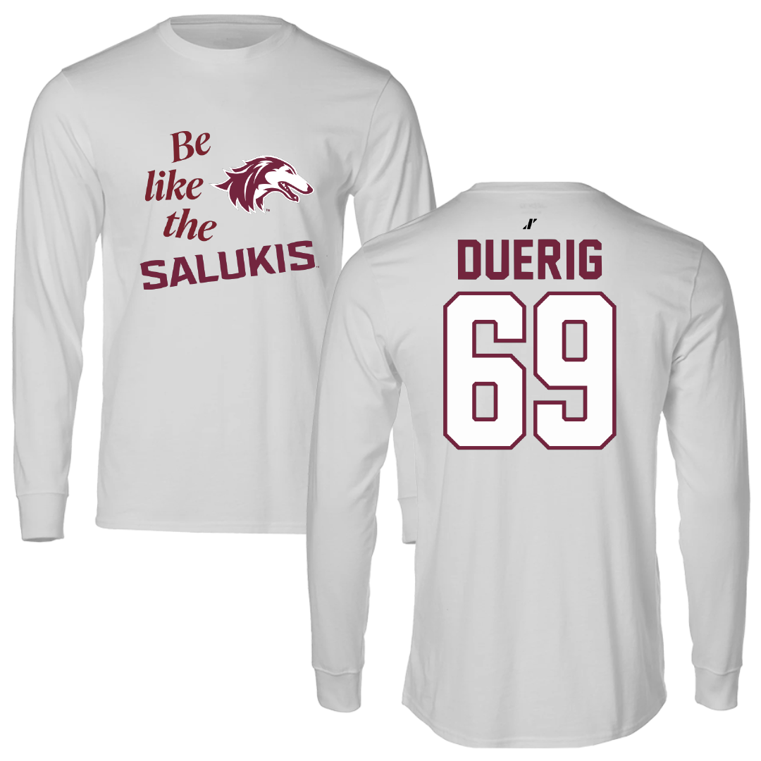 Southern Illinois University at Carbondale Football Light Gray Be Like Us Long Sleeve - #69 Aidan Duerig
