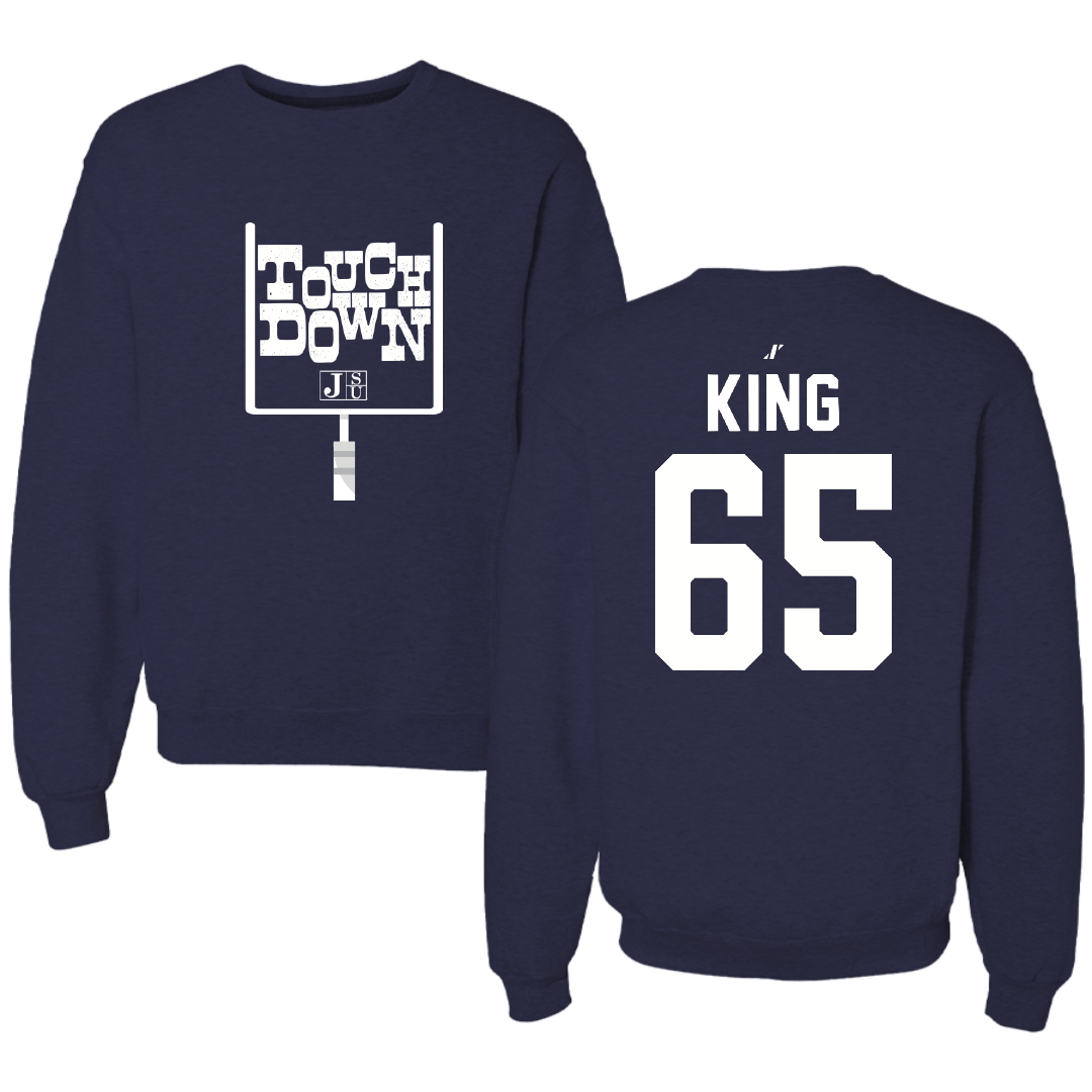 Jackson State University Football Navy Touchdown Crewneck - #65 Jackson King