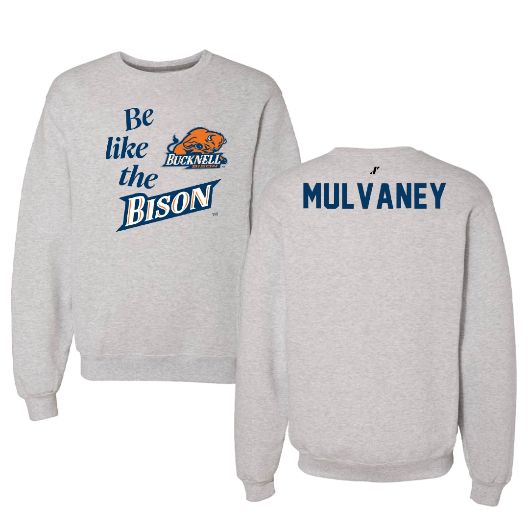 Bucknell University Wrestling Light Gray Be Like Us Crewneck - Noah Mulvaney