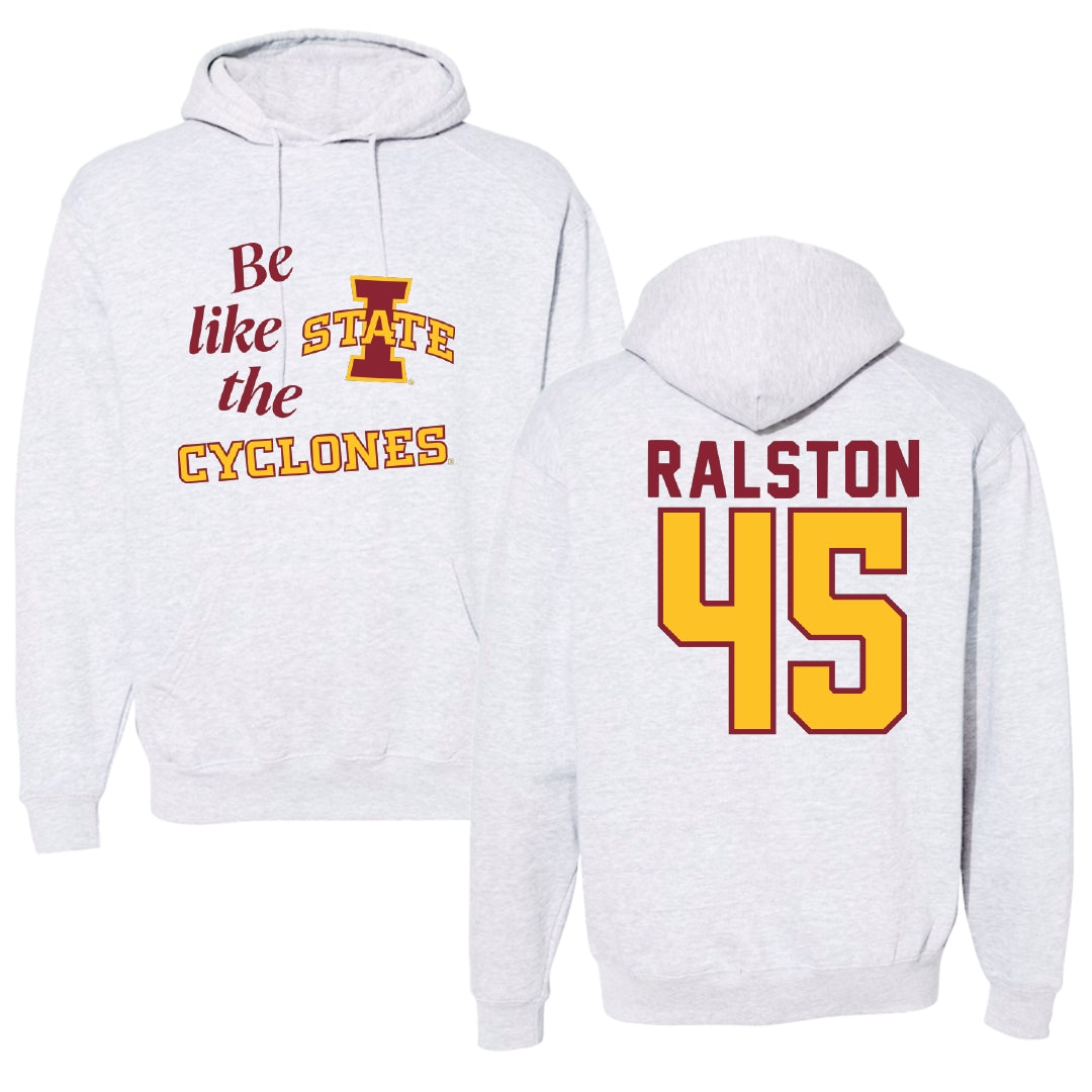 Iowa State University Softball Light Gray Be Like Us Hoodie - #45 Jaiden Ralston