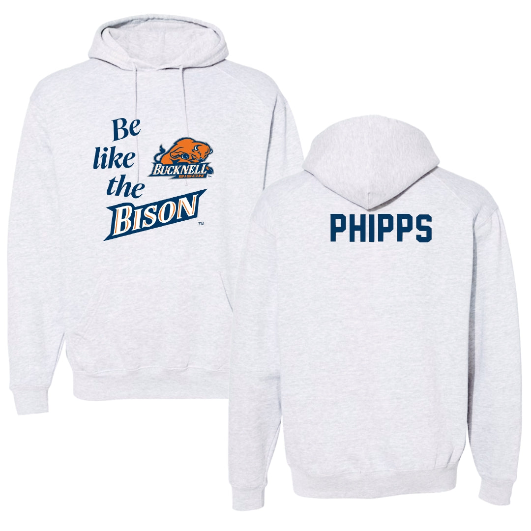 Bucknell University Wrestling Light Gray Be Like Us Hoodie - Kurt Phipps