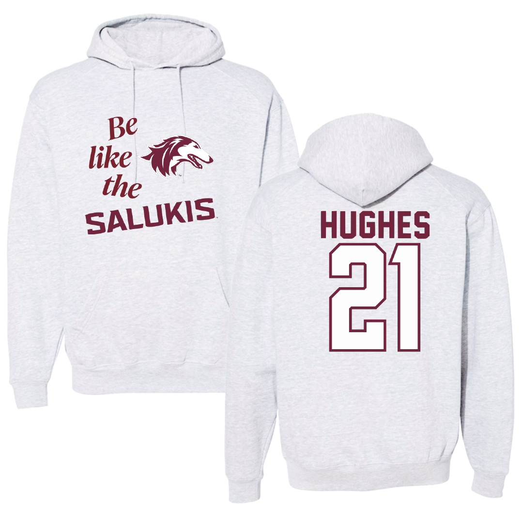 Southern Illinois University at Carbondale Basketball Light Gray Be Like Us Hoodie - #21 Seairra Hughes
