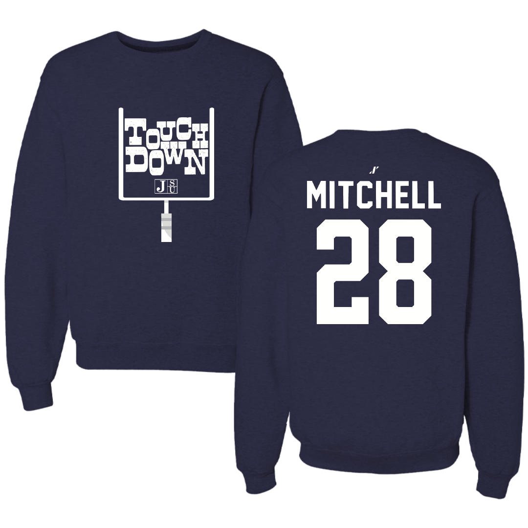 Jackson State University Football Navy Touchdown Crewneck - #28 Bruce Mitchell