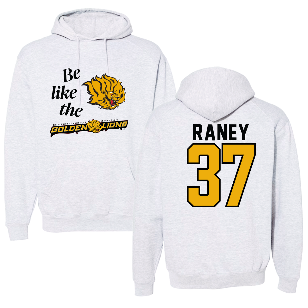 University of Arkansas-Pine Bluff Softball Light Gray Be Like Us Hoodie - #37 LeeAnn Raney