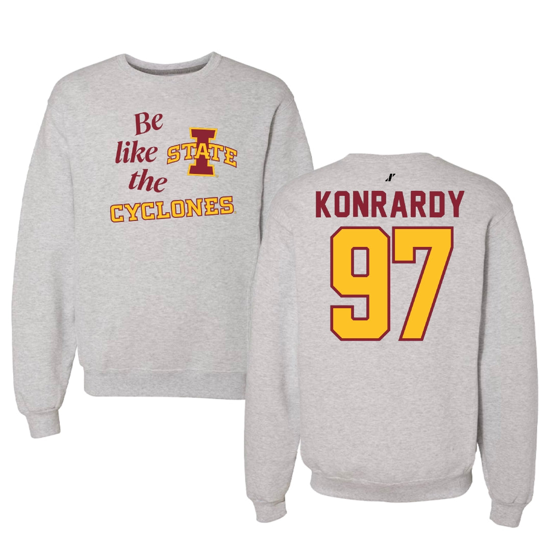 Iowa State University Football Light Gray Be Like Us Crewneck - #97 Kyle Konrardy