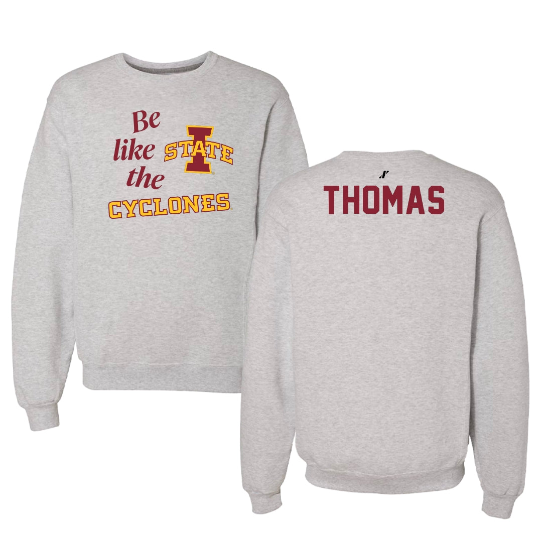 Iowa State University Gymnastics Light Gray Be Like Us Crewneck - Lauren Thomas