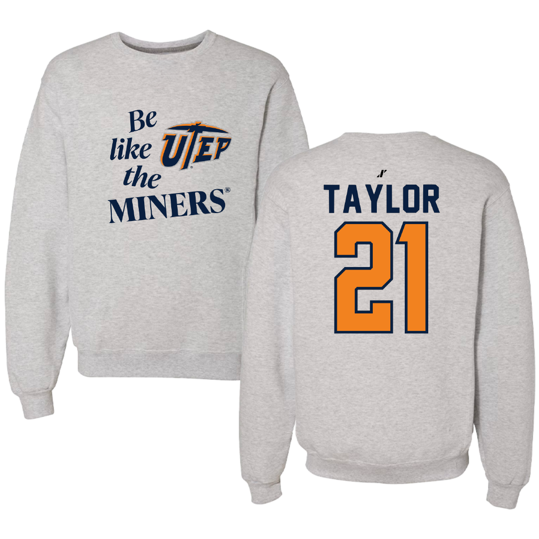University of Texas at El Paso Football Light Gray Be Like Us Crewneck - #21 Marquez Taylor