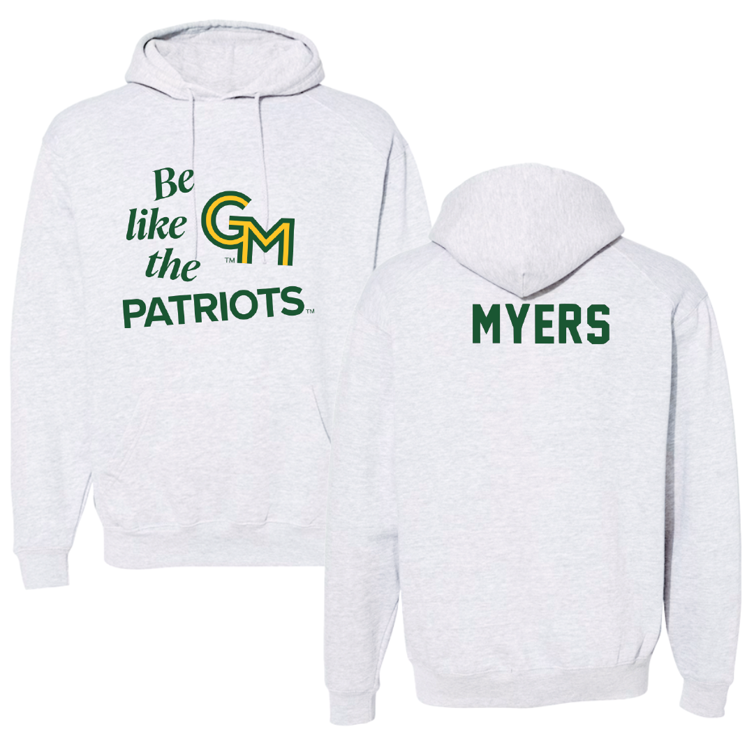 George Mason University TF and XC Light Gray Be Like Us Hoodie - Brody Myers