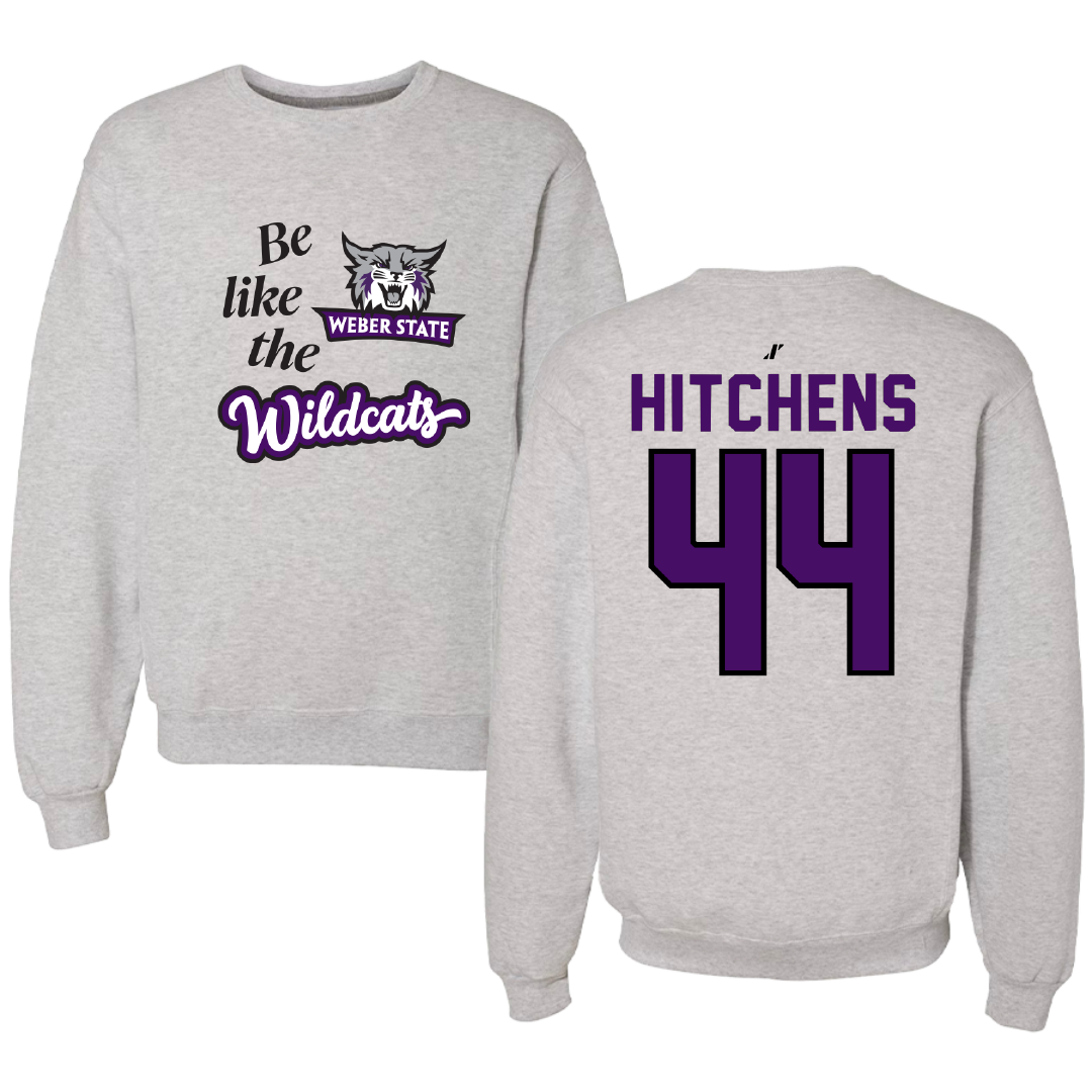 Weber State University Football Light Gray Be Like Us Crewneck - #44 Mayson Hitchens