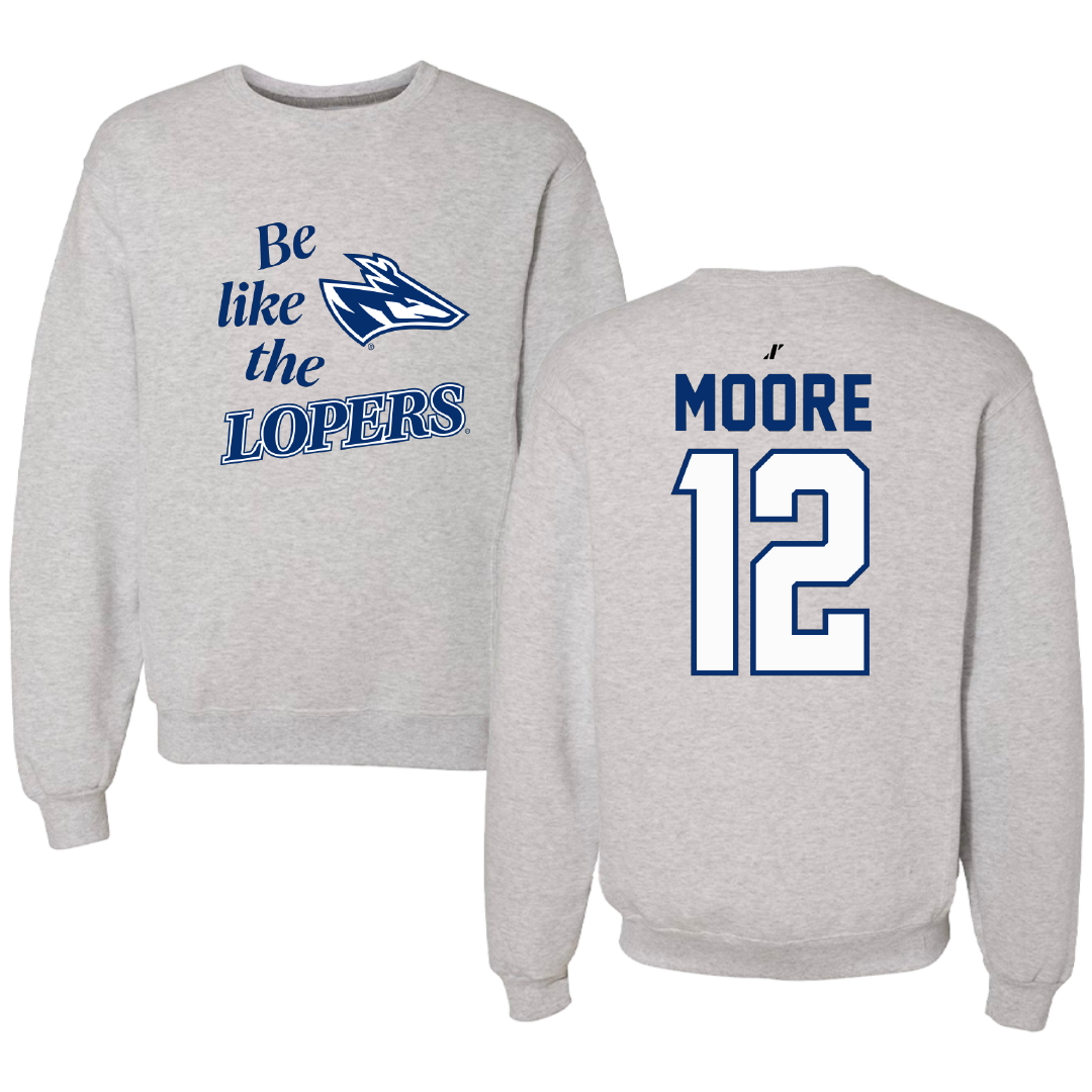 University of Nebraska at Kearney Basketball Light Gray Be Like Us Crewneck - #12 Samantha Moore