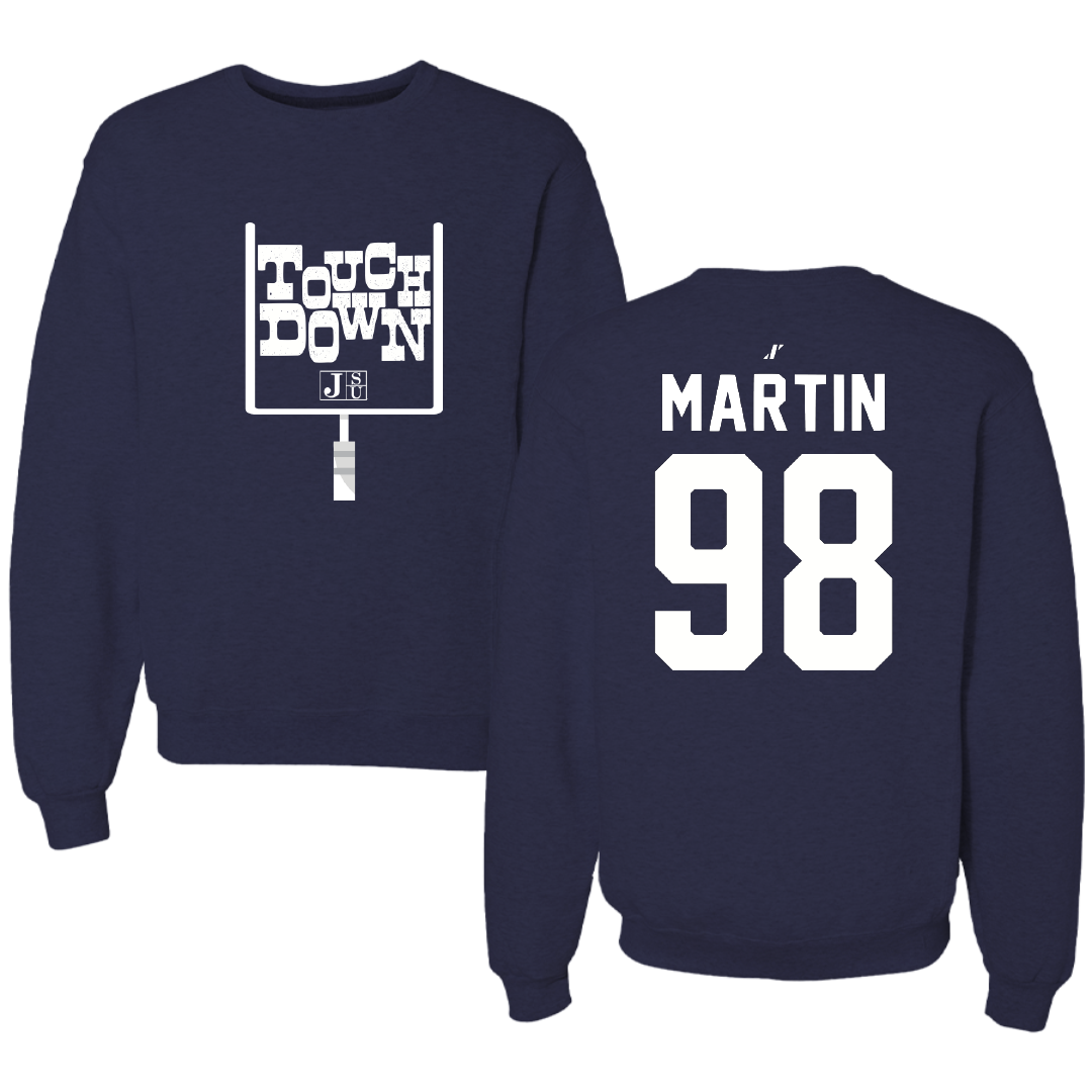 Jackson State University Football Navy Touchdown Crewneck - #98 Tyas Martin