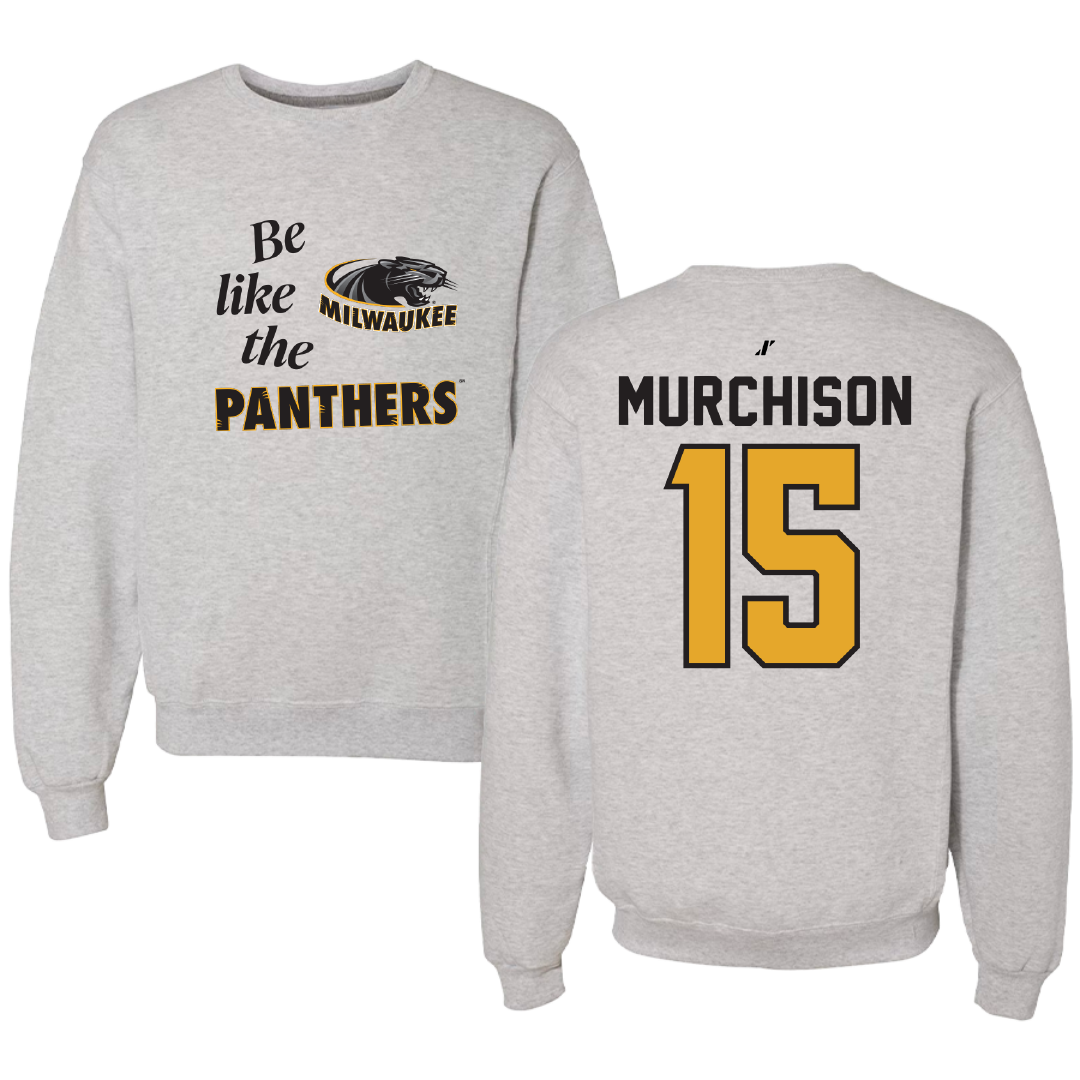 University of Wisconsin-Milwaukee Basketball Light Gray Be Like Us Crewneck - #15 Simeon Murchison