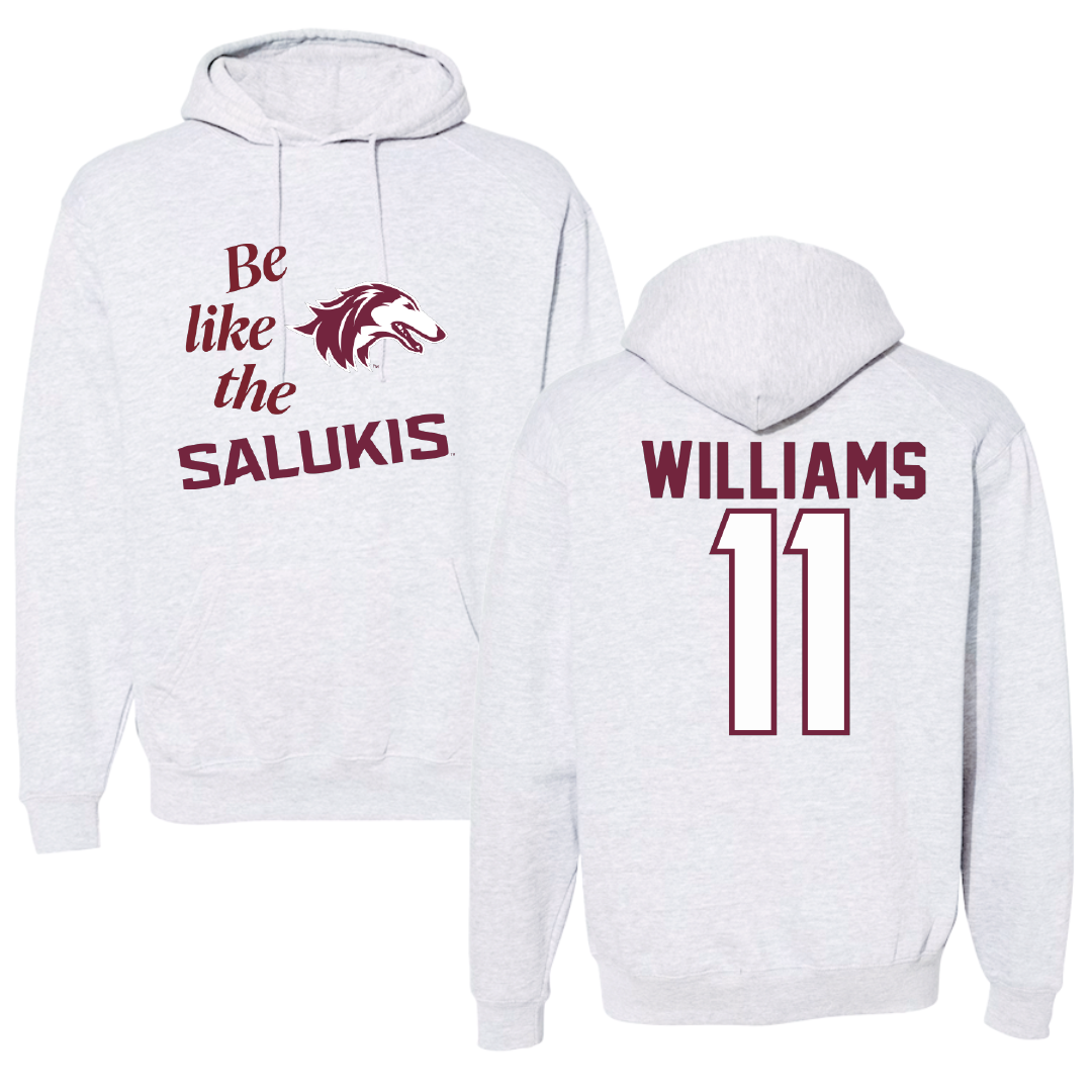 Southern Illinois University at Carbondale Basketball Light Gray Be Like Us Hoodie - #11 Shemera Williams