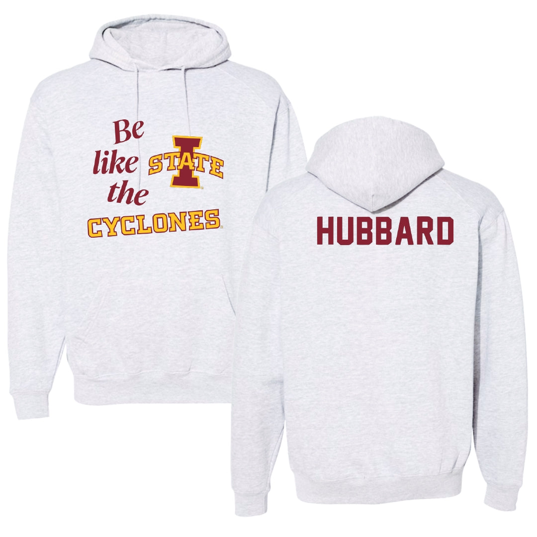 Iowa State University TF and XC Light Gray Be Like Us Hoodie - Camryn Hubbard