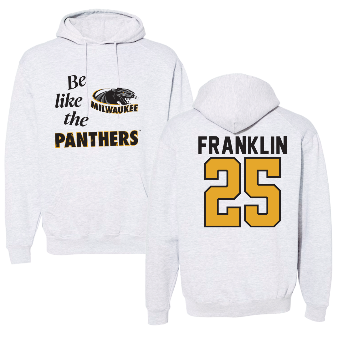 University of Wisconsin-Milwaukee Basketball Light Gray Be Like Us Hoodie - #25 Aaron Franklin