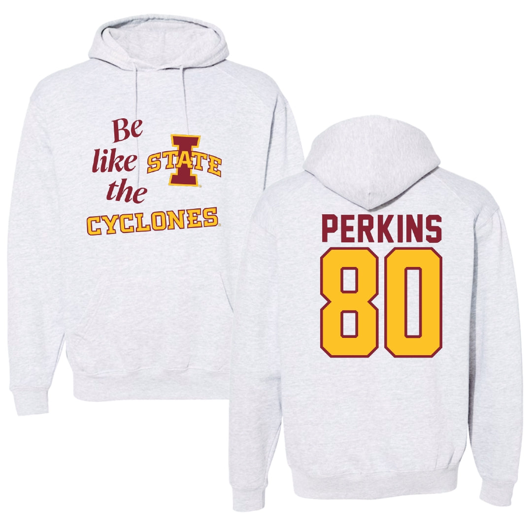 Iowa State University Football Light Gray Be Like Us Hoodie - #80 Tyler Perkins