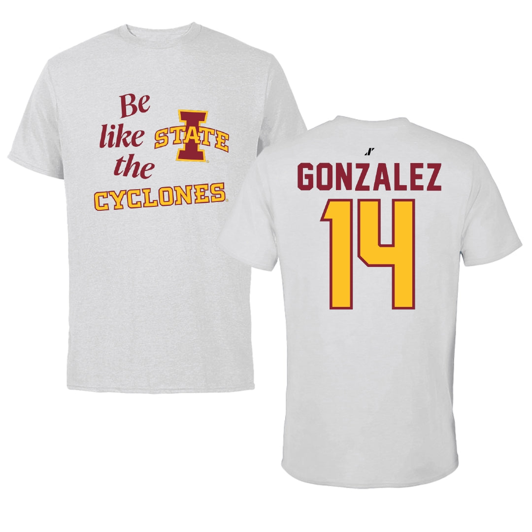 Iowa State University Volleyball Light Gray Be Like Us Tee - #14 Nayeli Gonzalez