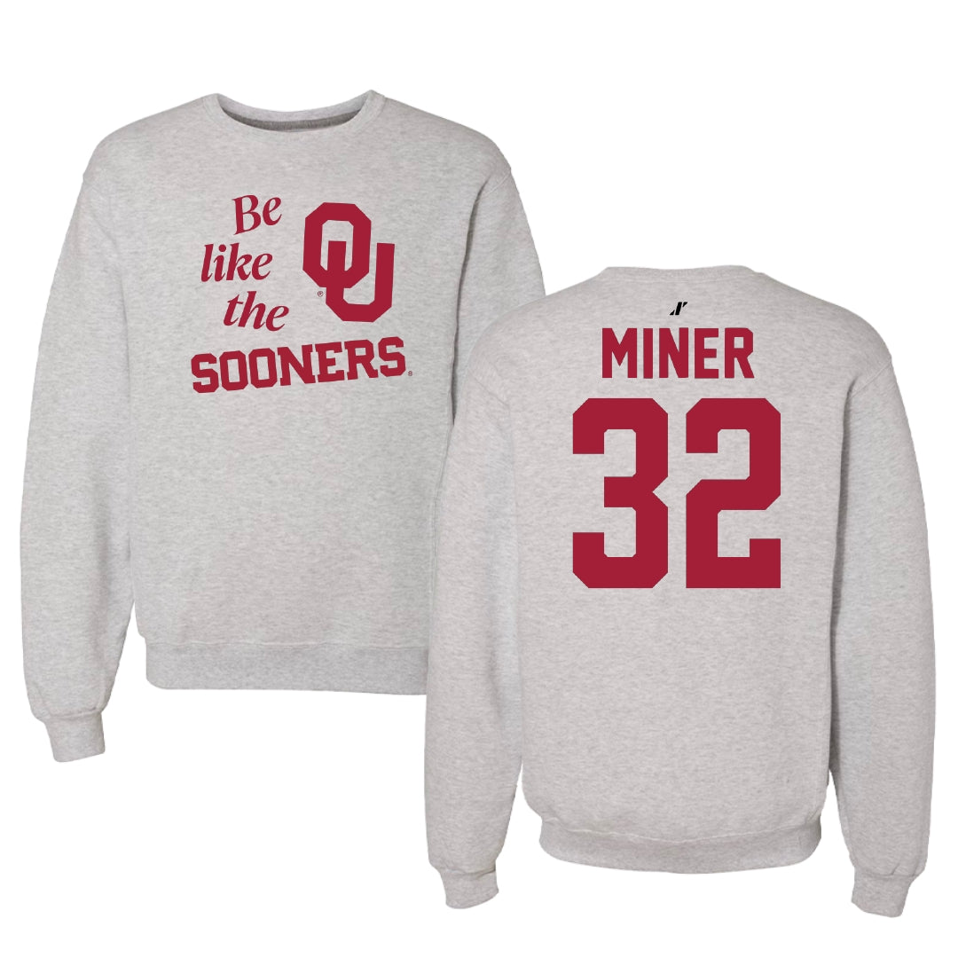 University of Oklahoma Baseball Light Gray Be Like Us Crewneck - #32 Jace Miner