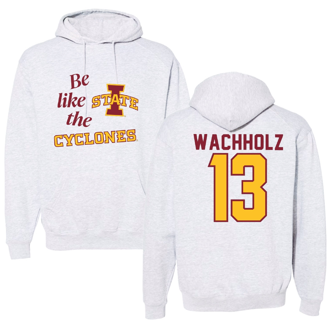 Iowa State University Volleyball Light Gray Be Like Us Hoodie - #13 Lilly Wachholz