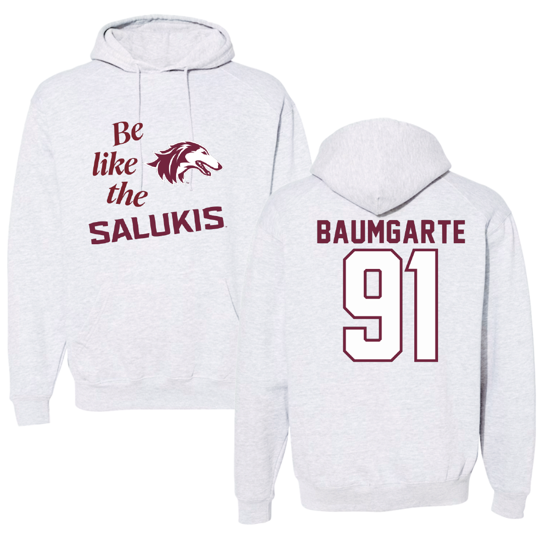 Southern Illinois University at Carbondale Football Light Gray Be Like Us Hoodie - #91 Jake Baumgarte