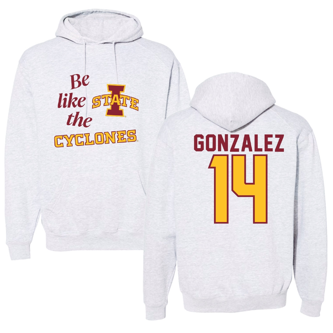 Iowa State University Volleyball Light Gray Be Like Us Hoodie - #14 Nayeli Gonzalez