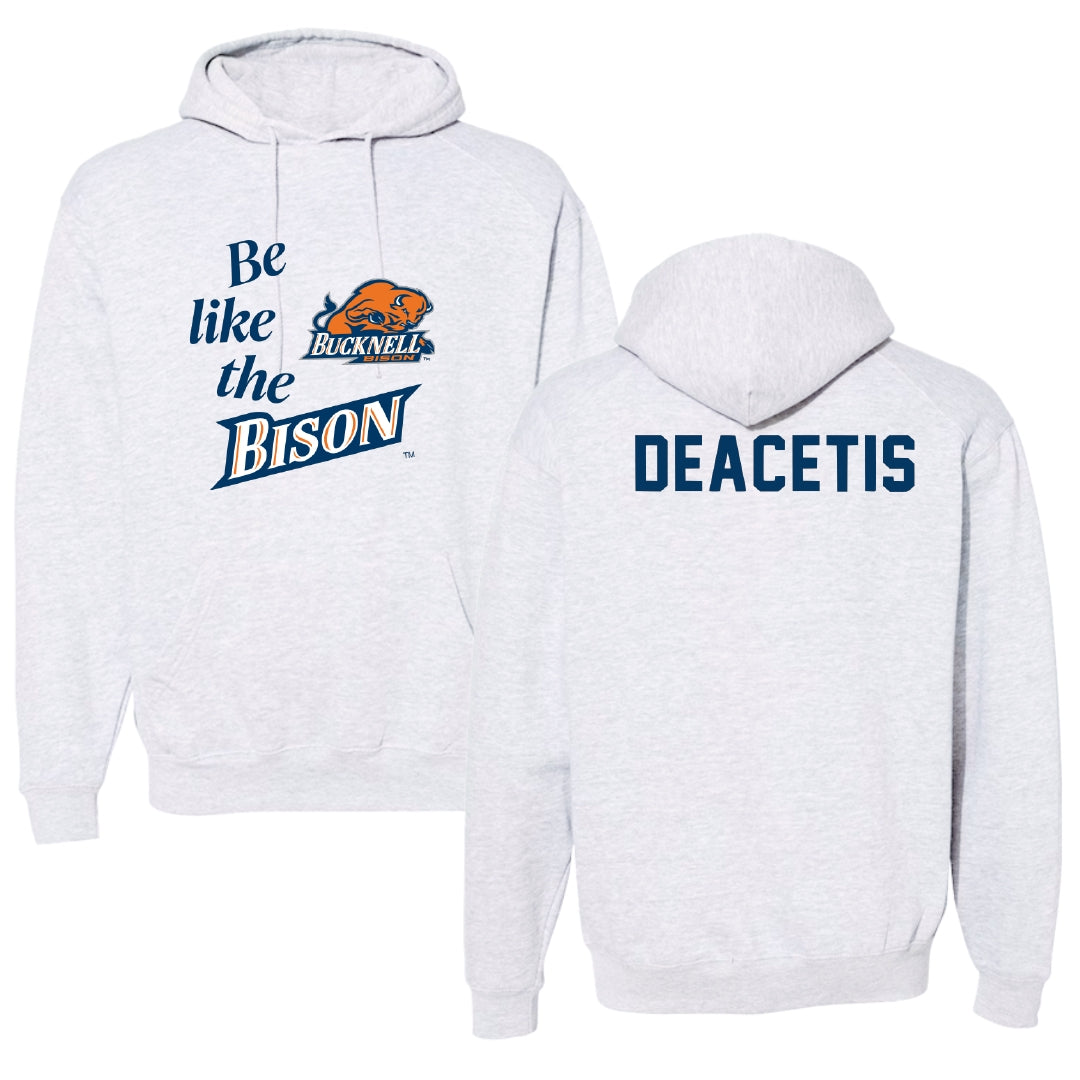 Bucknell University Wrestling Light Gray Be Like Us Hoodie - Logan Deacetis