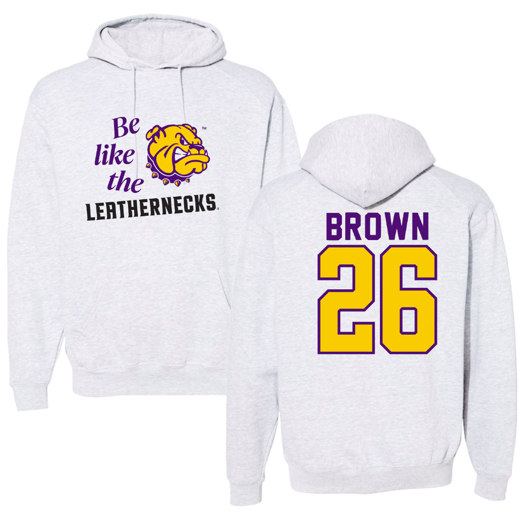 Western Illinois University Softball Light Gray Be Like Us Hoodie - #26 Payton Brown