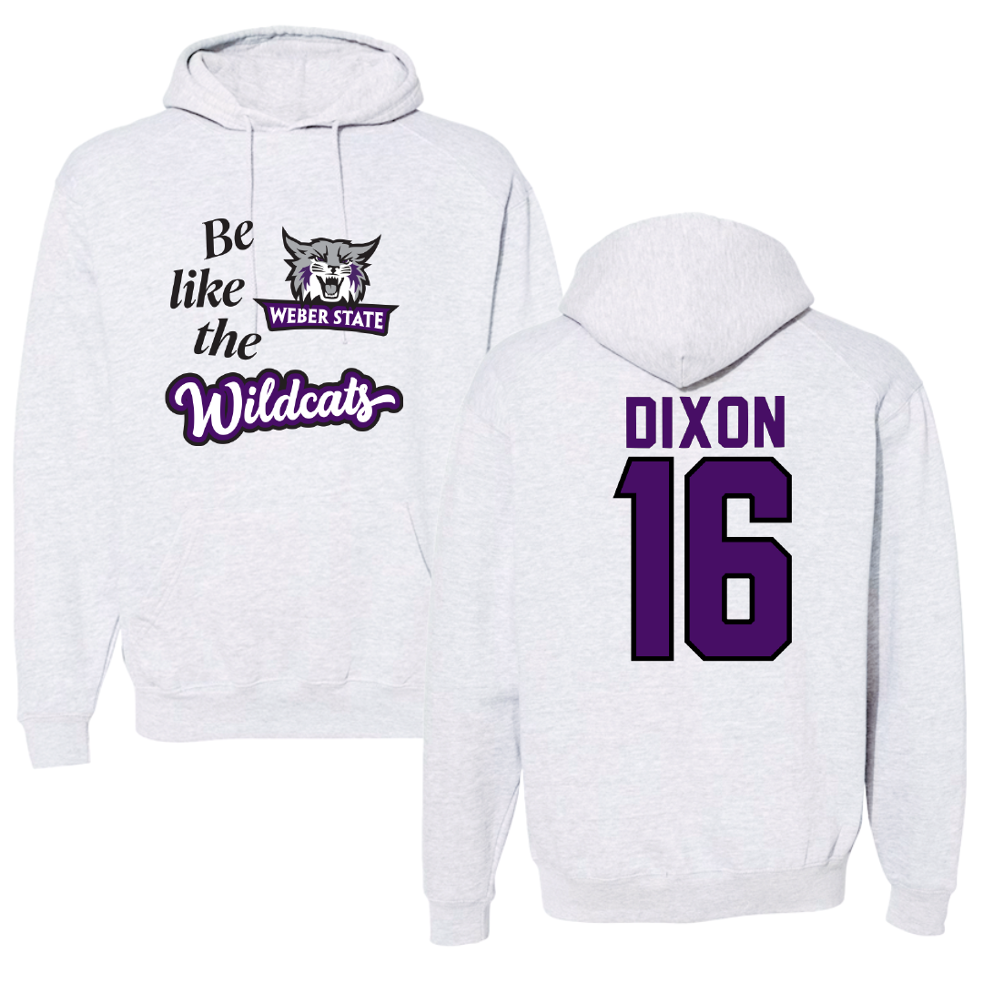 Weber State University Football Light Gray Be Like Us Hoodie - #16 Toddrick Dixon