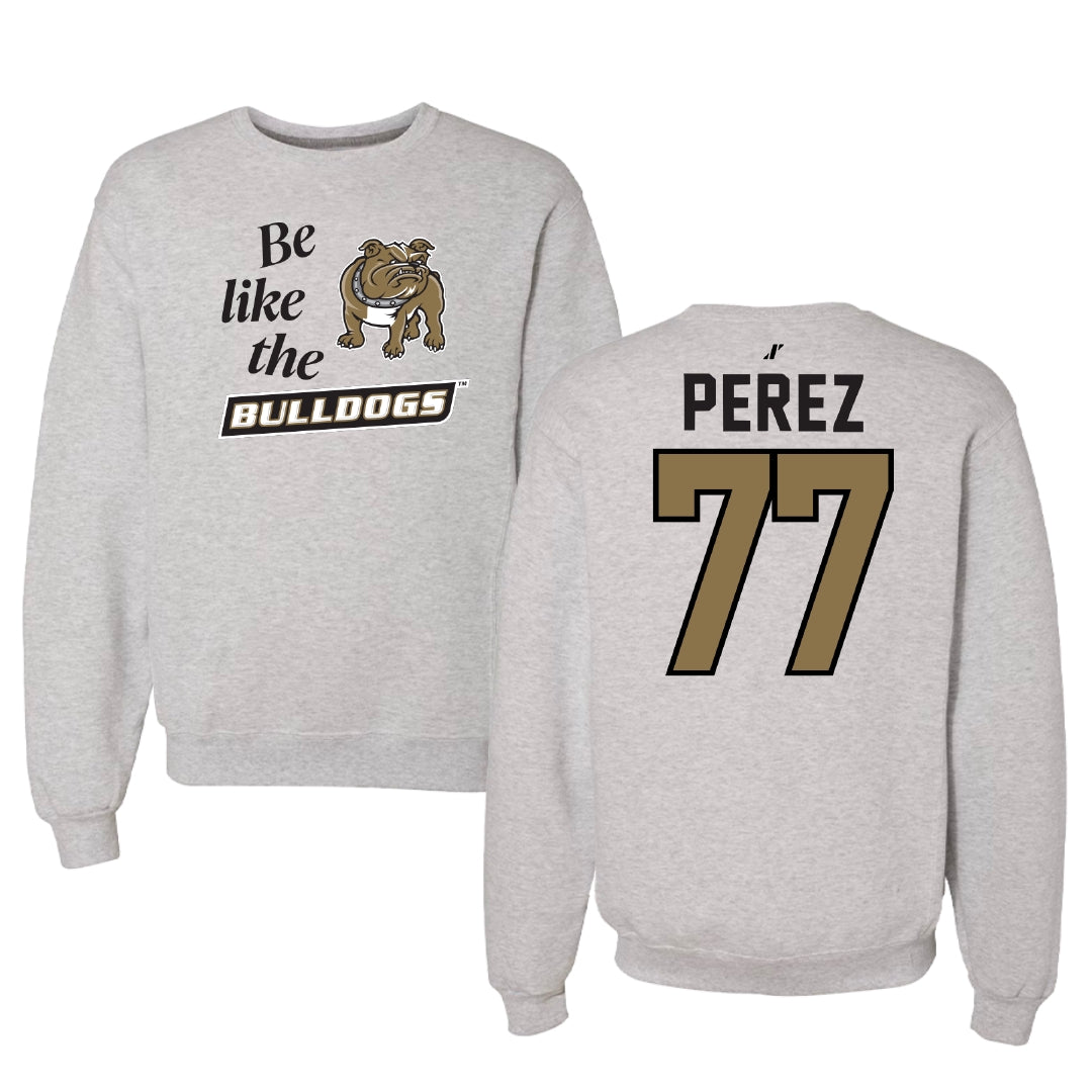 Bryant University Football Light Gray Be Like Us Crewneck - #77 Anthony Perez