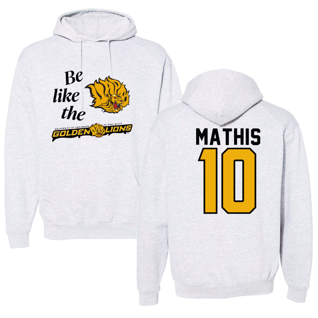 University of Arkansas-Pine Bluff Softball Light Gray Be Like Us Hoodie - #10 Janai Mathis