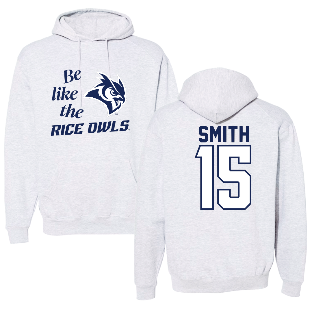 Rice University Baseball Light Gray Be Like Us Hoodie - #15 Luke Smith