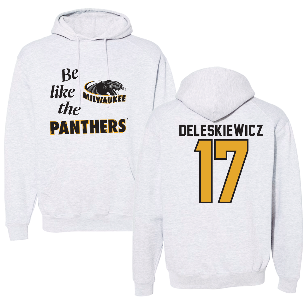 University of Wisconsin-Milwaukee Baseball Light Gray Be Like Us Hoodie - #17 Tyler Deleskiewicz