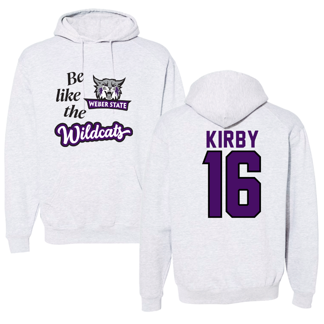 Weber State University Soccer Light Gray Be Like Us Hoodie - #16 Grace Kirby