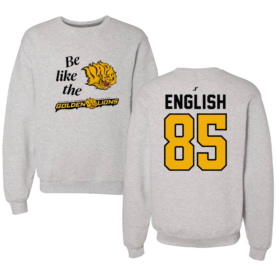 University of Arkansas-Pine Bluff Football Light Gray Be Like Us Crewneck - #85 Kevin English