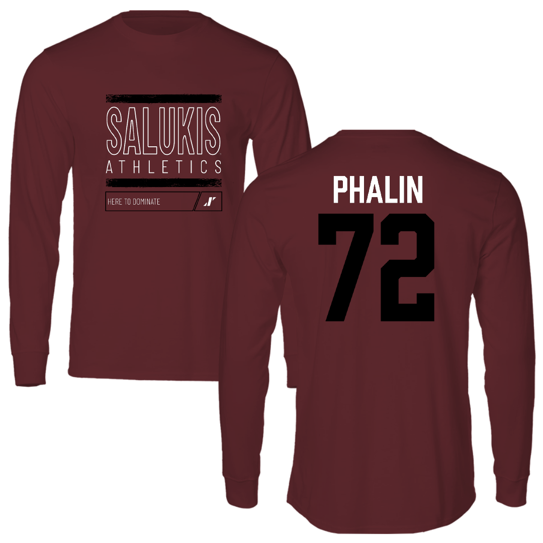 Southern Illinois University at Carbondale Football Maroon Dominate Long Sleeve - #72 Cooper Phalin