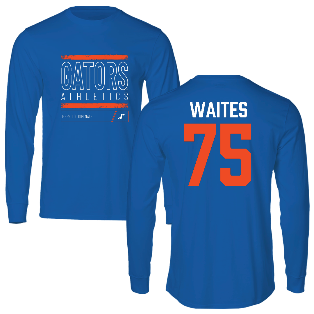 University of Florida Football Blue Dominate Long Sleeve - #75 Kamryn Waites