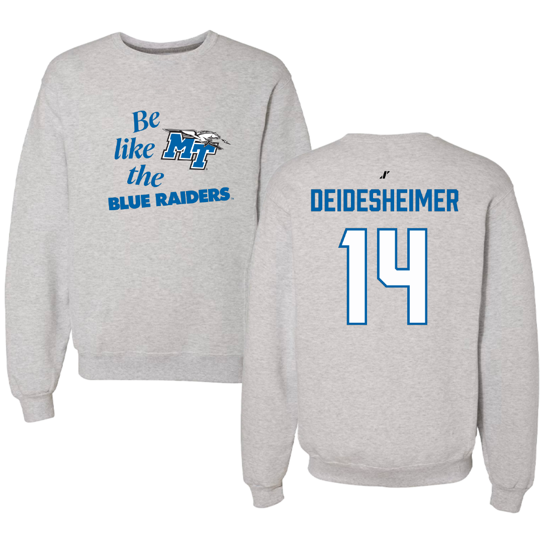 Middle Tennessee State University Volleyball Light Gray Be Like Us Crewneck - #14 Payton Deidesheimer