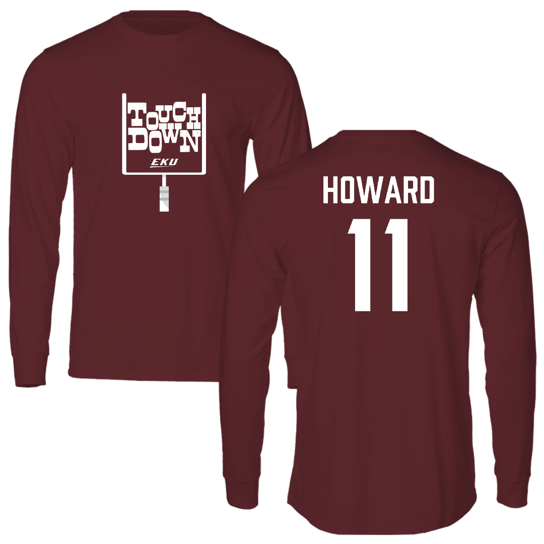 Eastern Kentucky University Football Maroon Touchdown Performance Long Sleeve - #11 Blake Howard