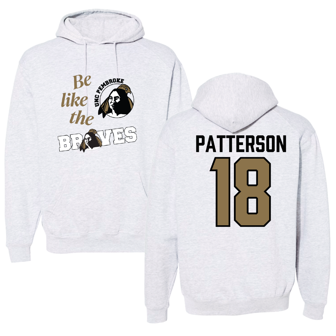 University of North Carolina at Pembroke Volleyball Light Gray Be Like Us Hoodie - #18 Tyler Patterson