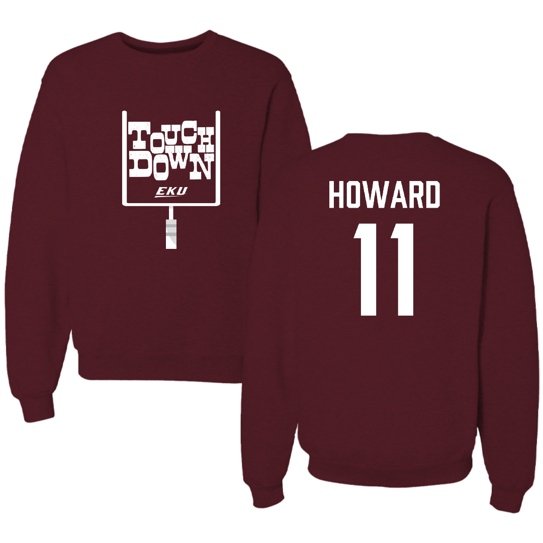 Eastern Kentucky University Football Maroon Touchdown Crewneck - #11 Blake Howard