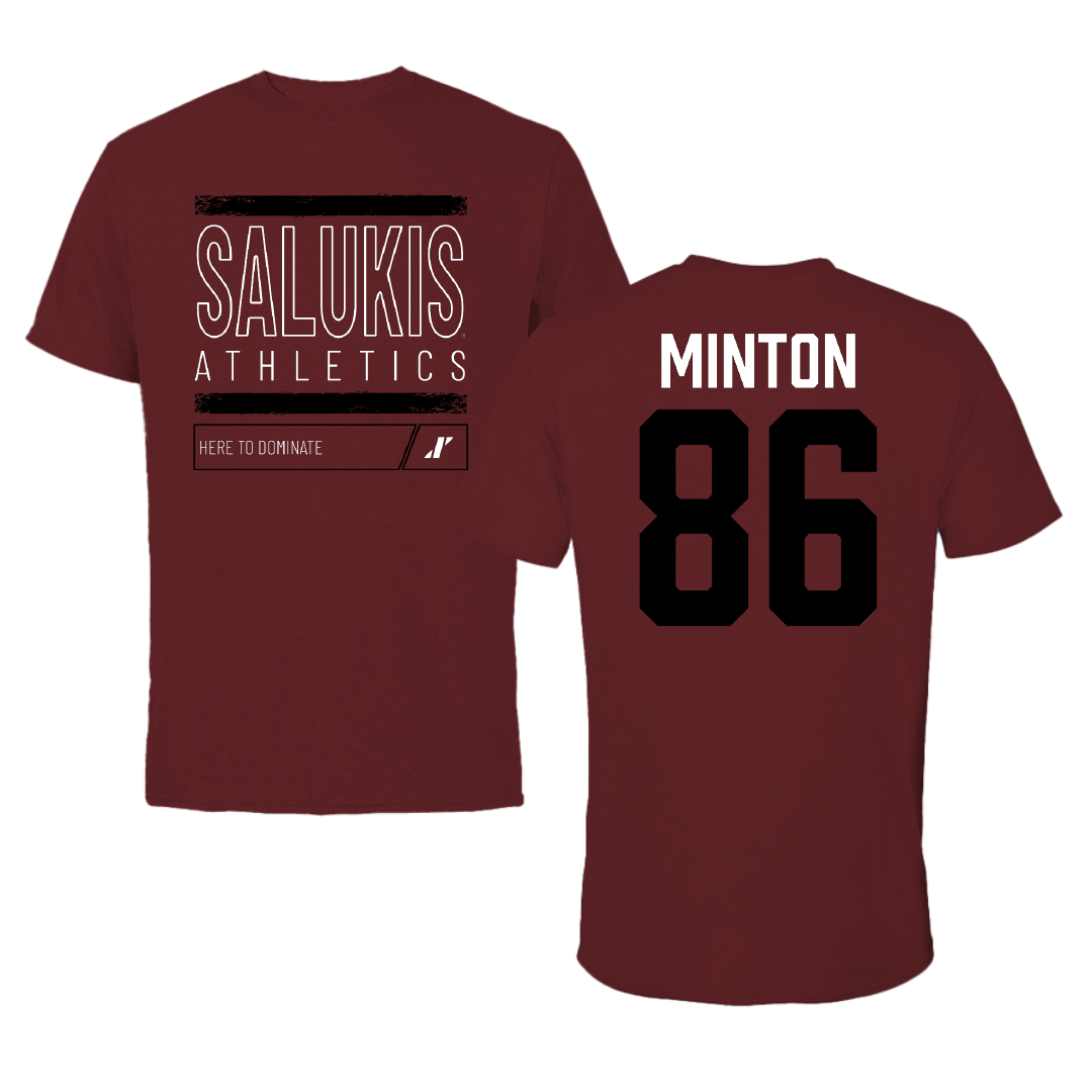 Southern Illinois University at Carbondale Football Maroon Dominate Tee - #86 Logan Minton