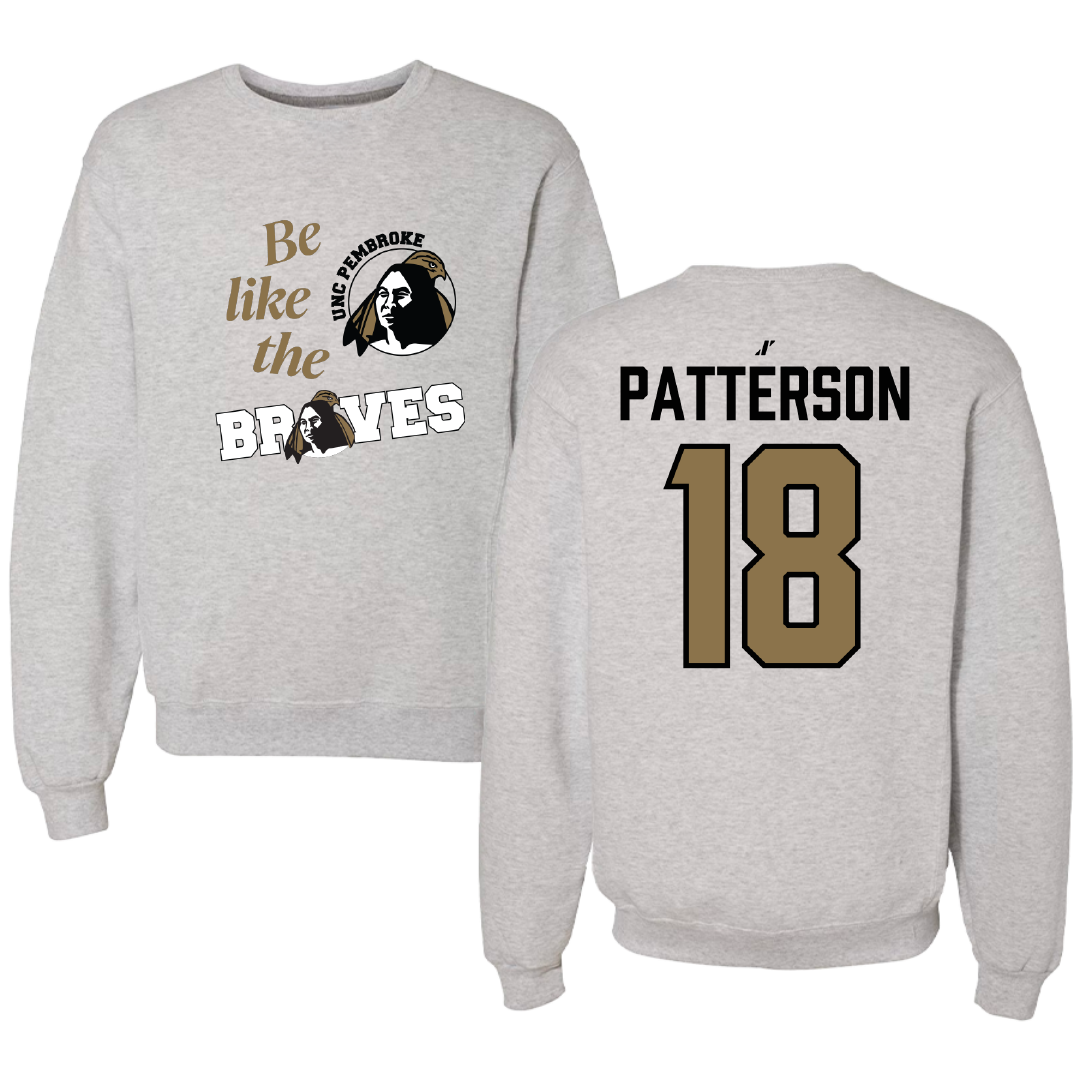 University of North Carolina at Pembroke Volleyball Light Gray Be Like Us Crewneck - #18 Tyler Patterson