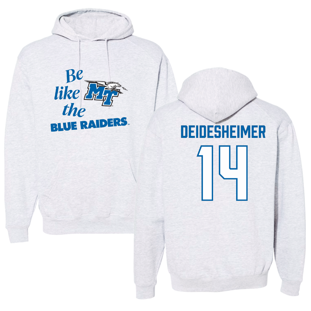 Middle Tennessee State University Volleyball Light Gray Be Like Us Hoodie - #14 Payton Deidesheimer