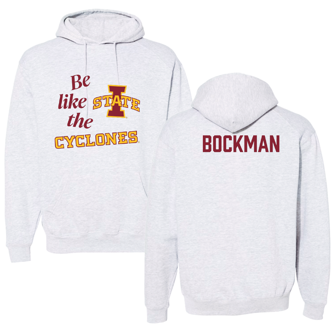 Iowa State University Wrestling Light Gray Be Like Us Hoodie - Evan Bockman